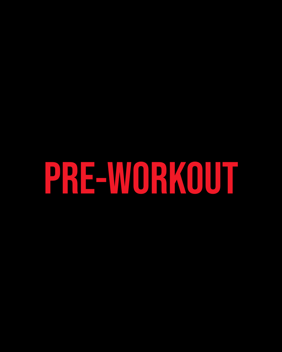Pre-Workout